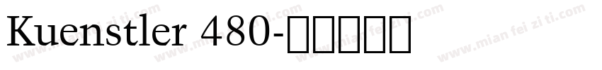 Kuenstler 480字体转换